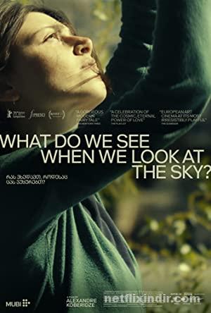What Do We See When We Look at the Sky? izle