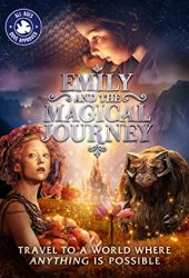 Emily & The Magical Journey izle