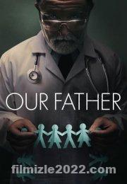 Our Father izle