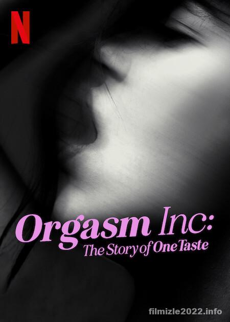 Orgasm Inc.: OneTaste’in Hikâyesi izle