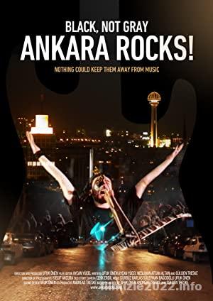 Gri Değil, Siyah: Ankara Rocks! izle